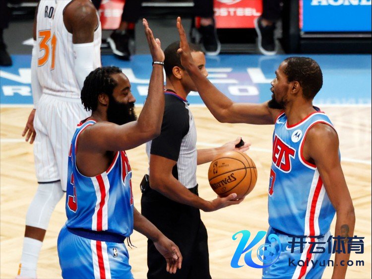 KD：哈登刚来篮网的半个赛季 是我见过最不成念念议的篮球比赛之一